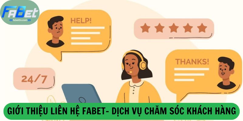 Liên hệ 1 Gioi-Thieu-Lien-He-Fabet-Dich-Vu-Cham-Soc-Khach-Hang