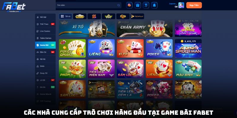 Game Bài Fabet - Nơi Thỏa Mãn Đam Mê Với Những Tựa Game Kinh Điển 2 cac-nha-cung-cap-tro-choi-hang-dau-game-bai-fabet