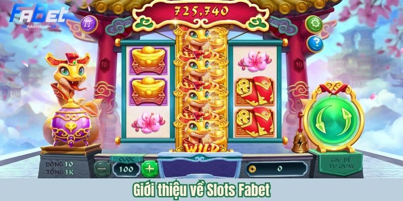 Slots Fabet - Kho Game Đa Dạng, Cơ Hội Nhận Thưởng Cực Khủng 1 gioi-thieu-slot-fabet