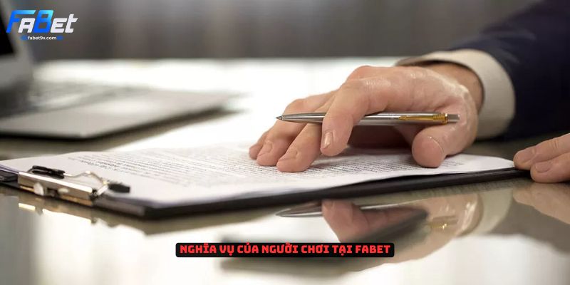Quyền Và Nghĩa Vụ Của Người Chơi 3 quyen-va-nghia-vu-cua-nguoi-choi-tai-fabet