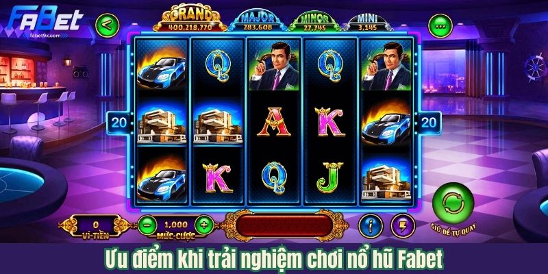 Nổ Hũ Fabet - Trải Nghiệm Sân Chơi Nổ Hũ Online Hàng Đầu Trong 2025 3 uu-diem-choi-no-hu-fabet